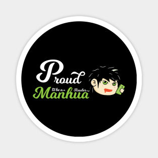 Awesome Proud to be a Manhua Reader Magnet